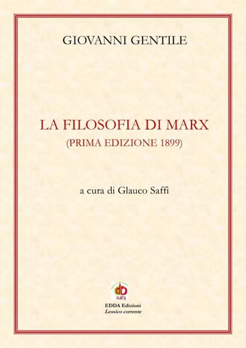 La filosofia di Marx — Giovanni Gentile