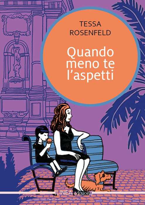 Quando meno te l'aspetti. Ediz. integrale