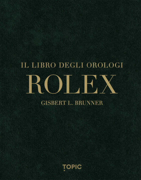 Rolex. Il libro degli orologi