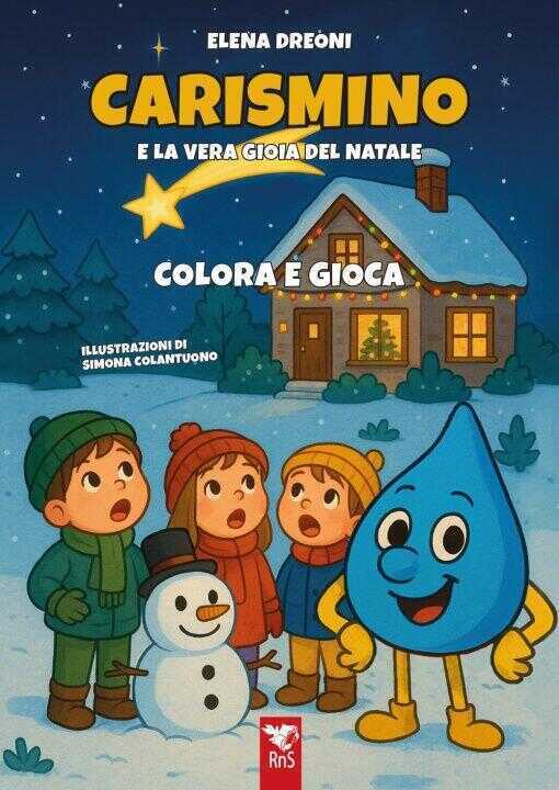 Carismino e la vera gioia del Natale. Divertiamoci leggendo