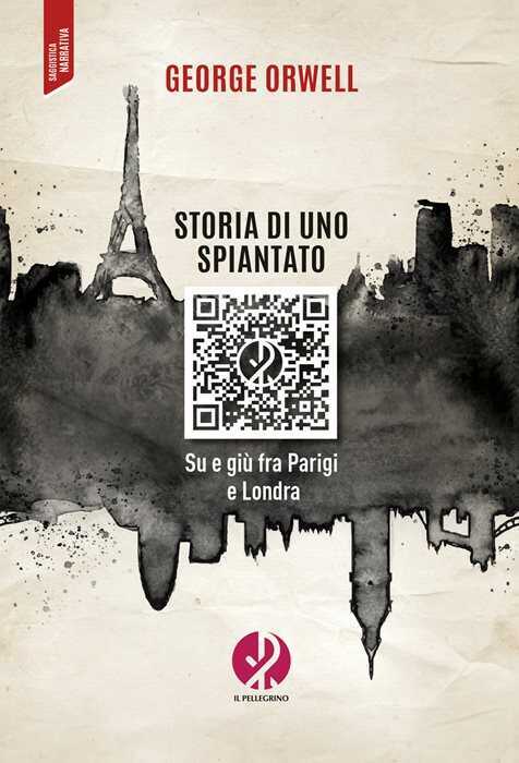 Storia di uno spiantato. Su e giù fra Parigi e Londra