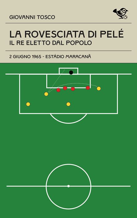 La rovesciata di Pelè. Il re eletto dal popolo