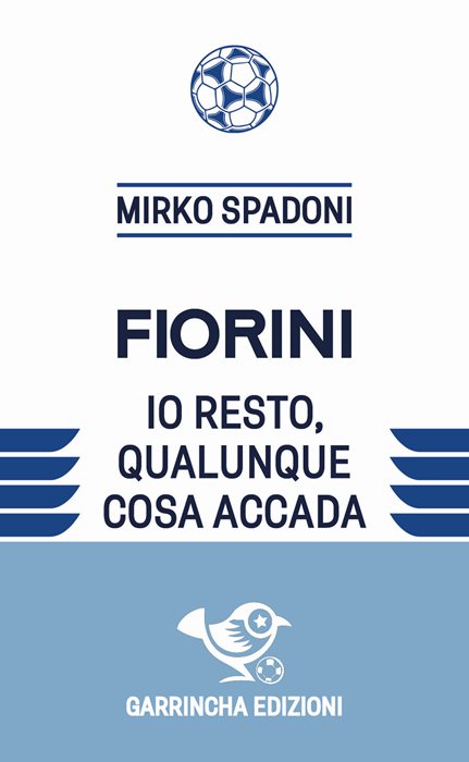 Fiorini. Io resto, qualunque cosa accada