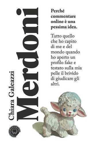 Merdoni. Perchè commentare online è una pessima idea