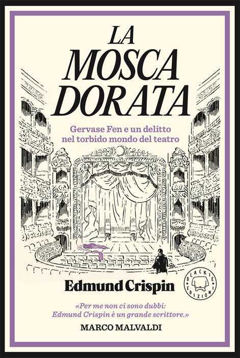 La mosca dorata. Gervase Fen e un delitto nel torbido mondo del teatro