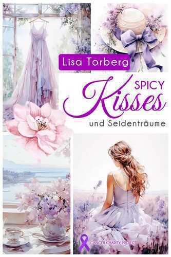 Spicy Kisses und Seidenträume