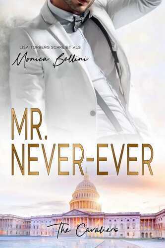 Mr. Never-Ever — Monica Bellini