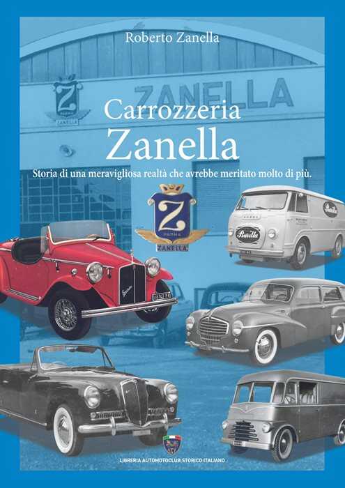 Carrozzeria Zanella. Storia di una meravigliosa realtà che avrebbe meritato molto di più