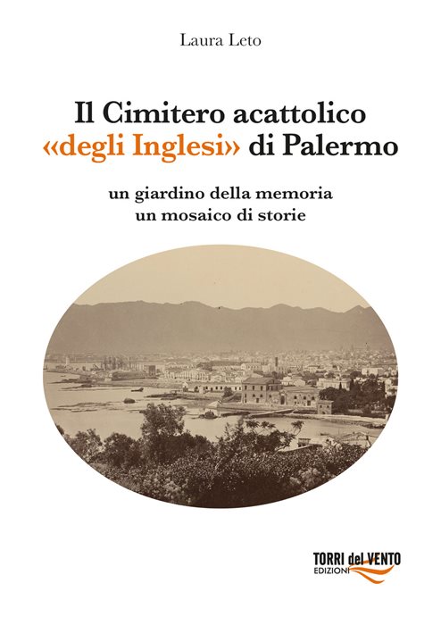 Il Cimitero acattolico «degli Inglesi» di Palermo