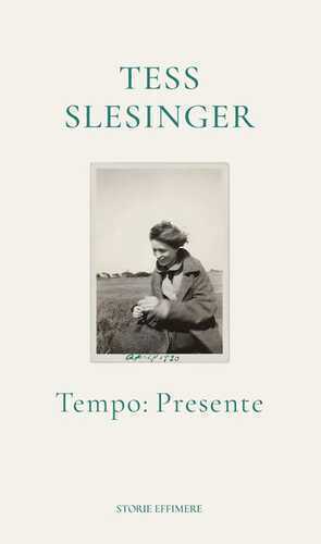 Tempo: presente — Tess Slesinger