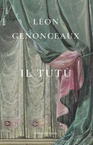 Il tutù — Léon Genonceaux