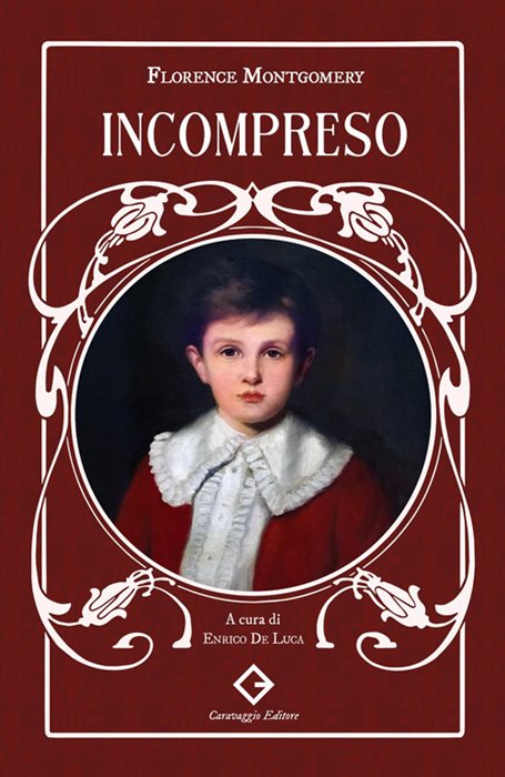 Incompreso. Ediz. integrale, annotata e illustrata