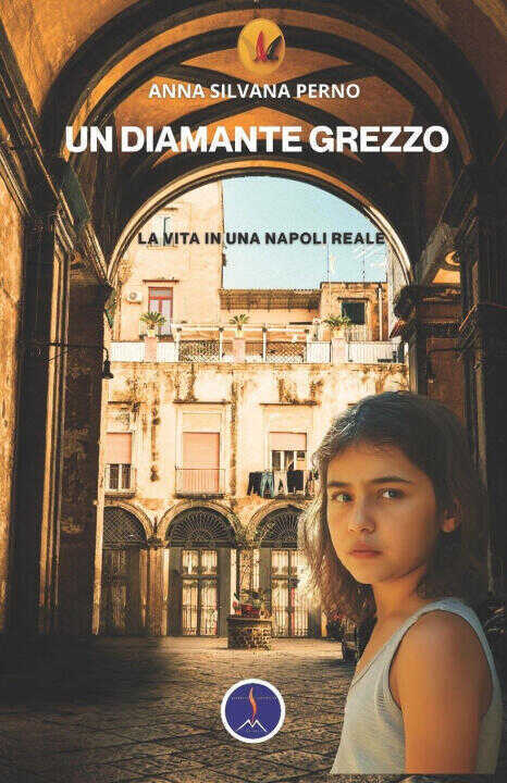 diamante grezzo. La vita in una Napoli reale
