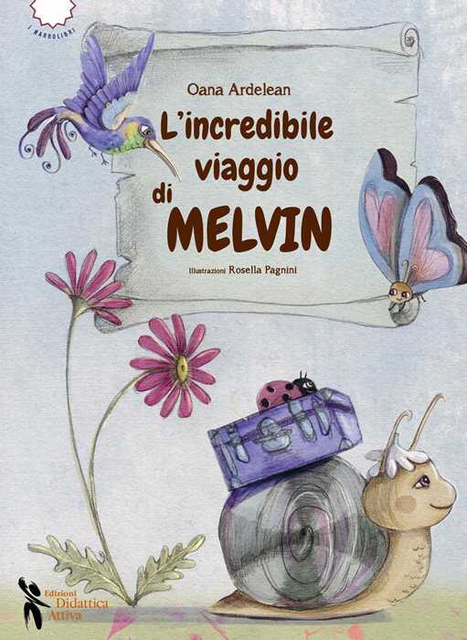 L'incredibile viaggio di Melvin