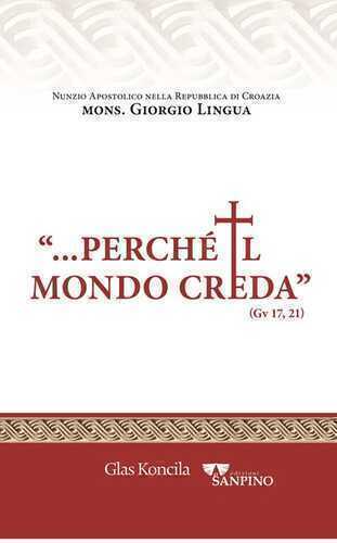 «Perché il mondo creda»