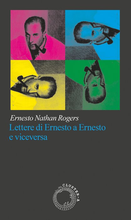 Lettere di Ernesto a Ernesto e viceversa