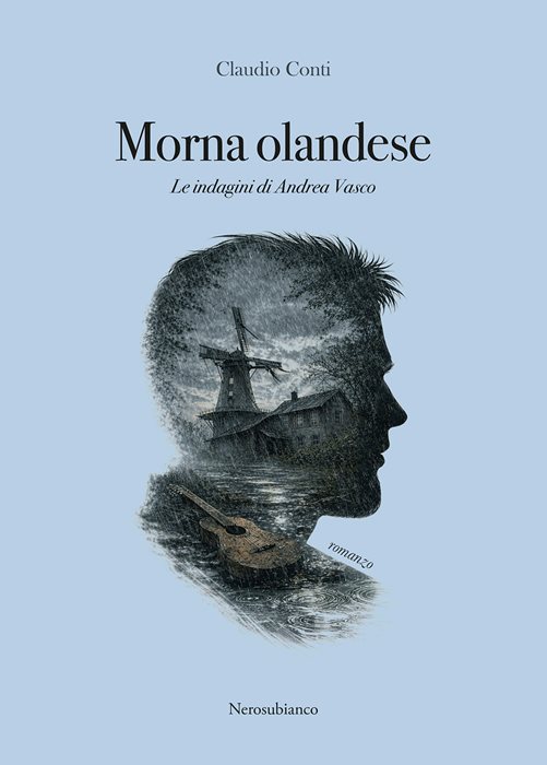 Morna olandese. Le indagini di Andrea Vasco