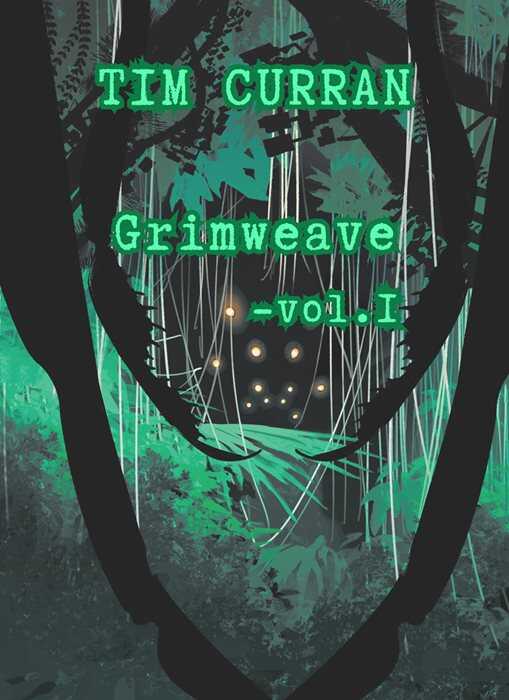 Grimweave. Vol. 1