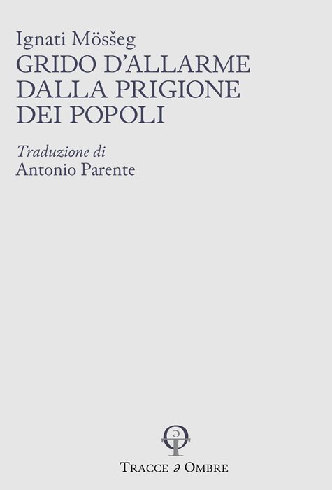 Grido d'allarme dalla prigione dei popoli. Ediz. integrale
