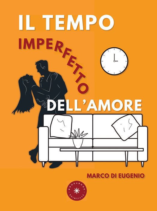 Il tempo imperfetto dell'amore
