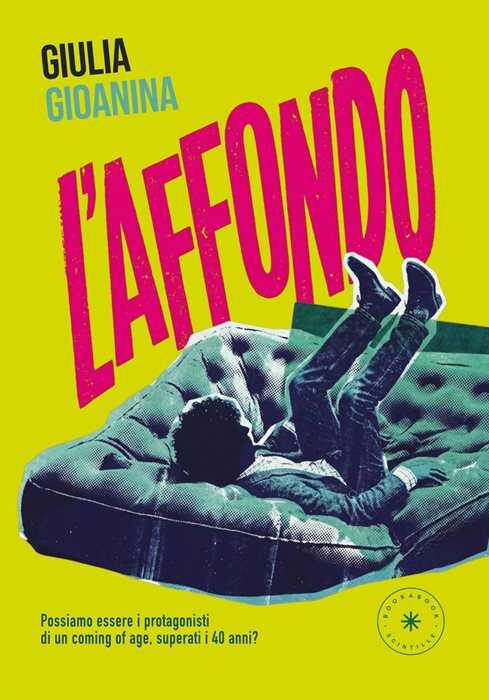 L'affondo. Possiamo essere i protagonisti di un coming of age, superati i 40 anni?