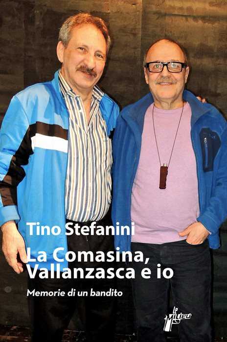 La Comasina, Vallanzasca e io