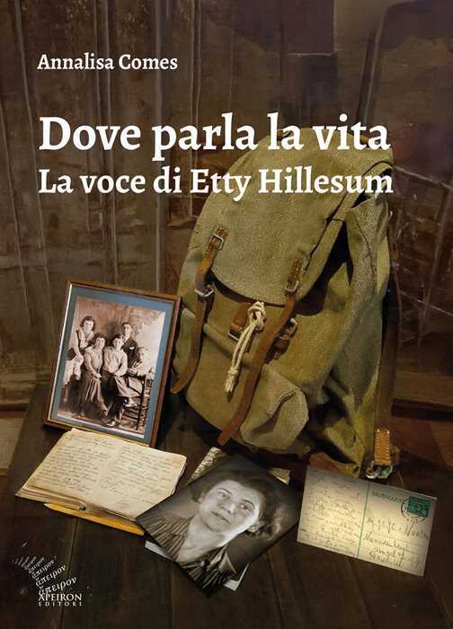 Dove parla la vita. La voce di Etty Hillesum