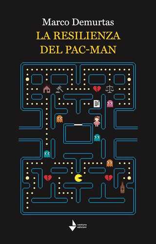 La resilienza del pac-man. Nuova ediz.