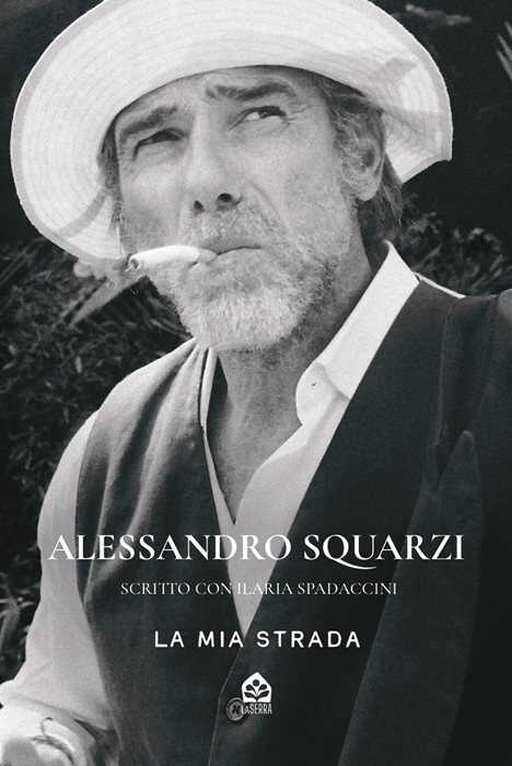 La mia strada — Alessandro Squarzi