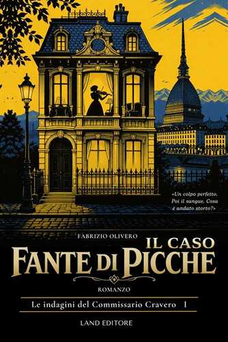 Il caso fante di picche. Le indagini del Commissario Cravero. Vol. 1