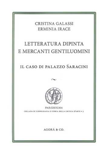 Letteratura dipinta e mercanti gentiluomini. Il caso di Palazzo Saracini