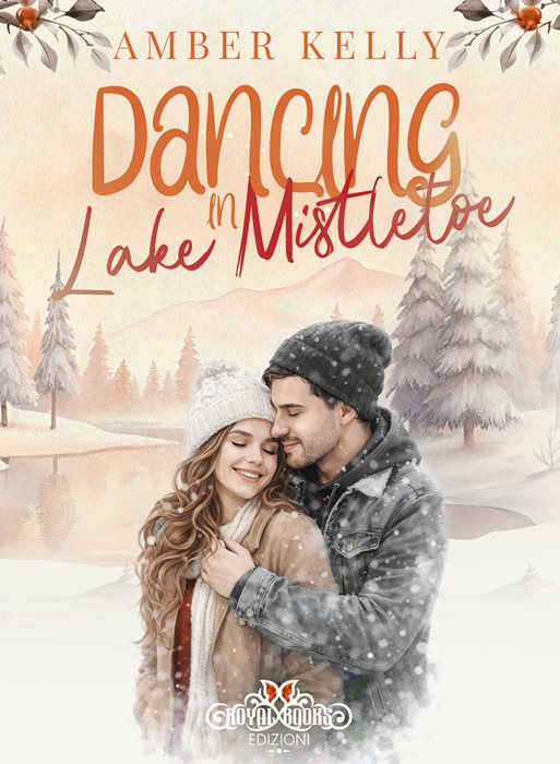 Dancing in Lake Mistletoe. Ediz. italiana