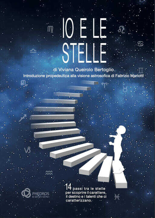 Io e le stelle. Introduzione propedeutica alla visione astrosofica di Fabrizio Mariotti