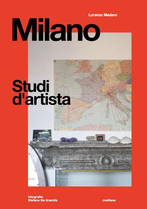 Milano. Studi d'artista