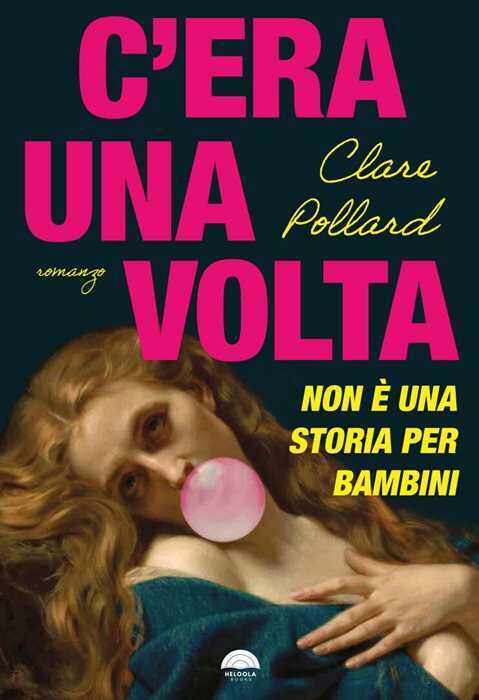 C'era una volta. Non è una storia per bambini