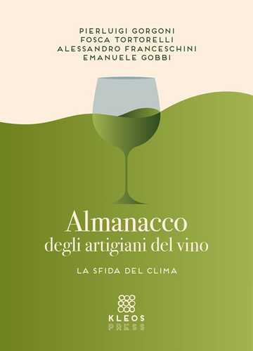 Almanacco degli artigiani del vino. La sfida del clima