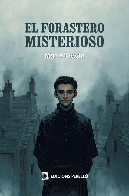 El forastero misterioso
