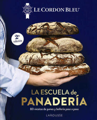 La Escuela de Panadería. le Cordon Bleu