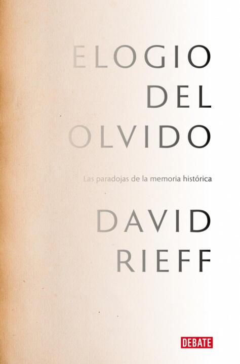 Elogio del olvido (Serie ENDEBATE)