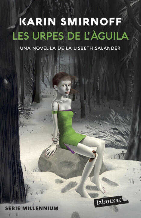 Urpes de l'aguila: una novel·la de la lisbeth — Karin Smirnoff