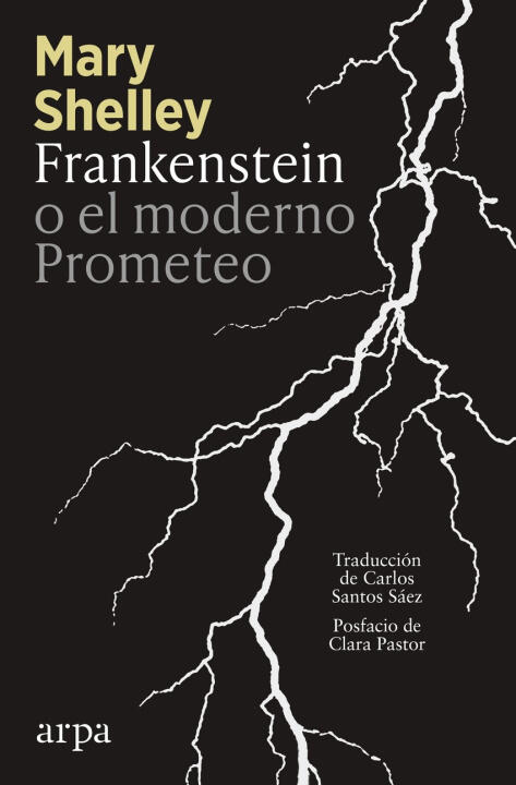 Frankenstein O el Moderno Prometeo