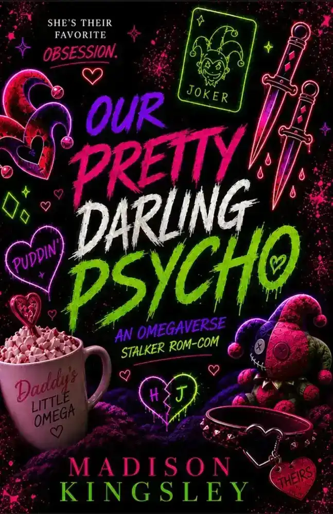 Our Pretty Darling Psycho