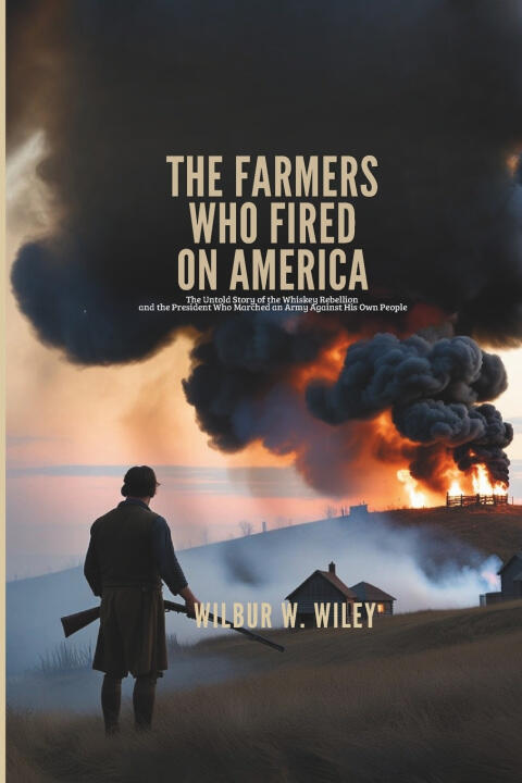 The Farmers Who Fired on America