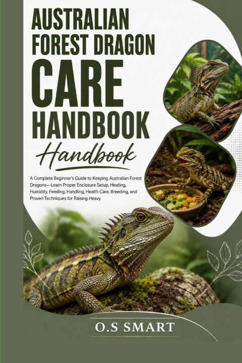 Australian Forest Dragon Care Handbook