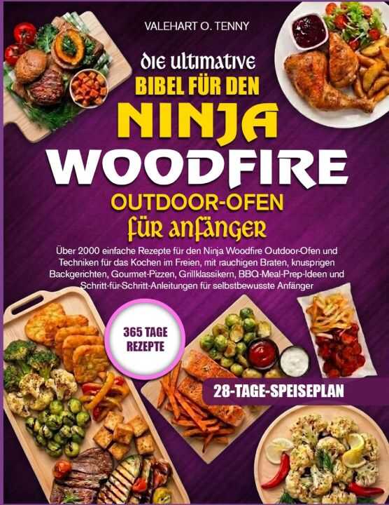 Die Ultimative Bibel Für Den Ninja Woodfire Outdoor-ofen Für Anfänger