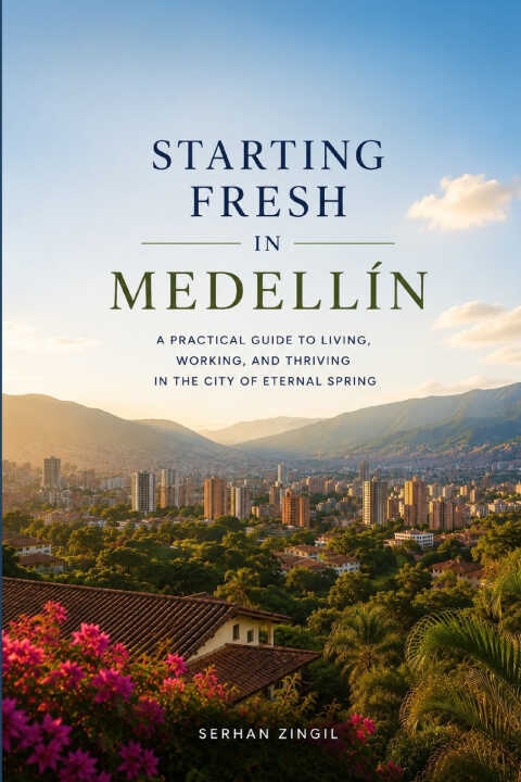 Starting Fresh in Medellín