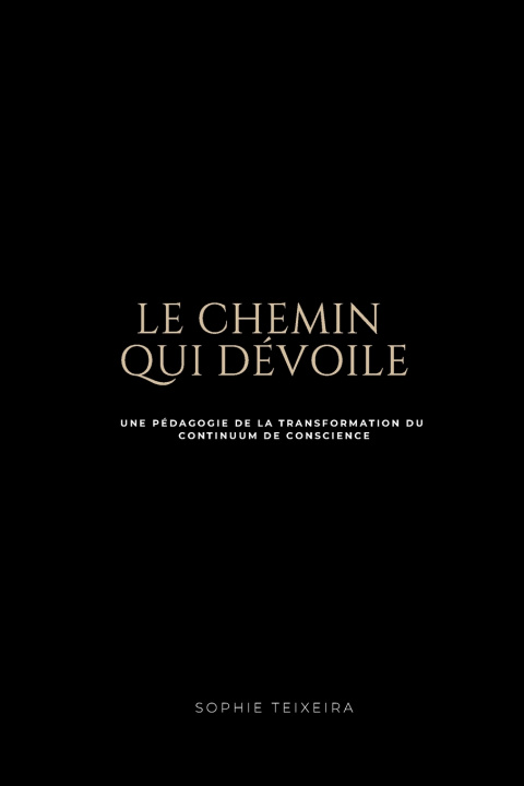 Le Chemin qui dévoile
