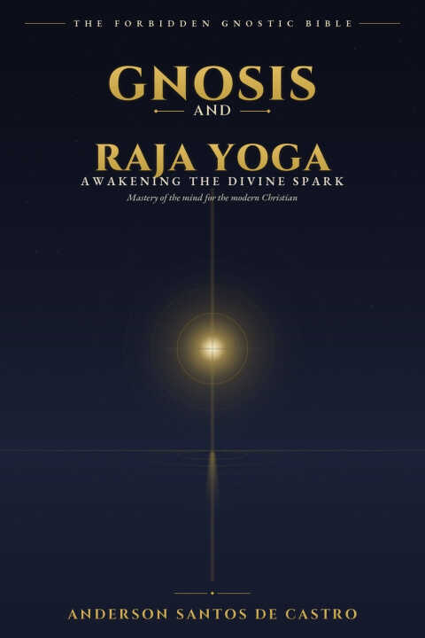 Gnosis and Raja Yoga