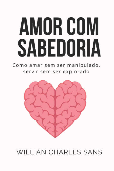Amor com Sabedoria