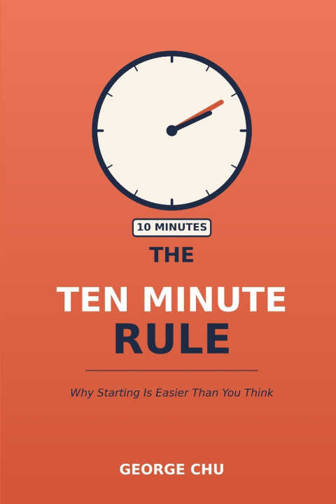 The Ten Minute Rule